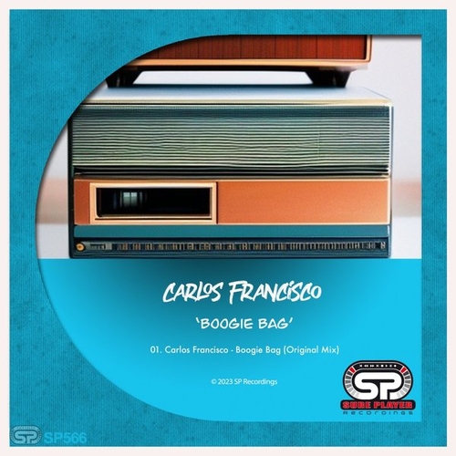 Carlos Francisco - Boogie Bag [SP566]